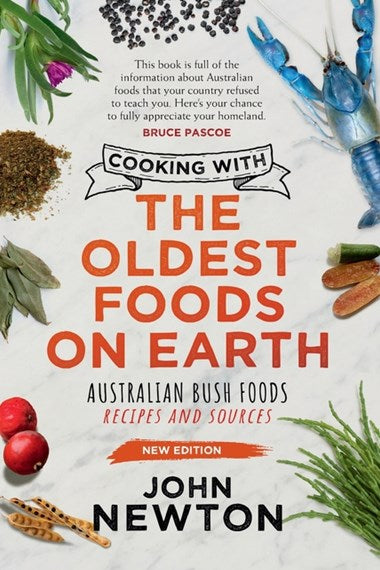 Cooking with the Oldest Foods on Earth - John Newton
