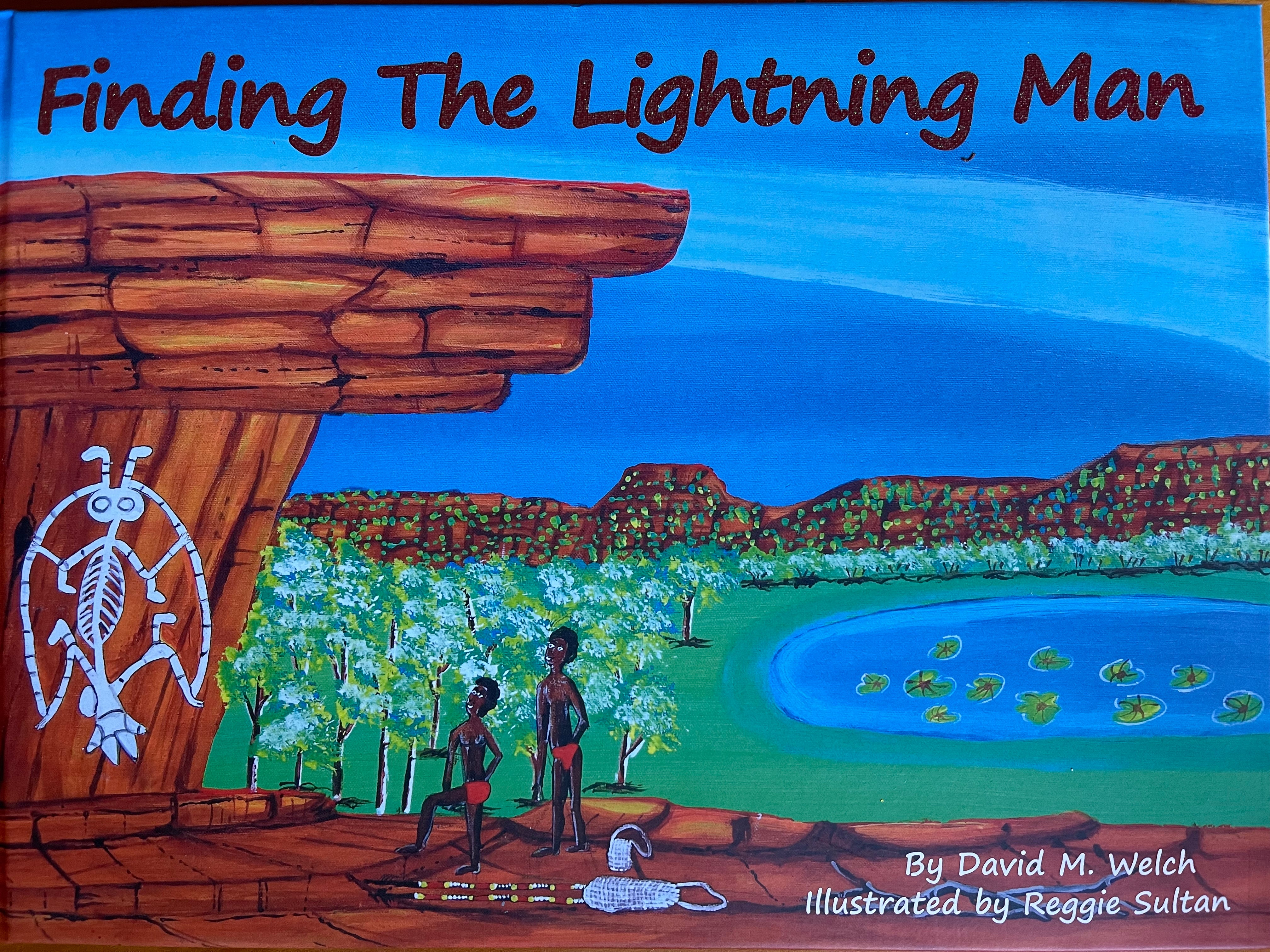 Hardcover Book - Finding the Lightning Man - David Welch - Reggie Sultan