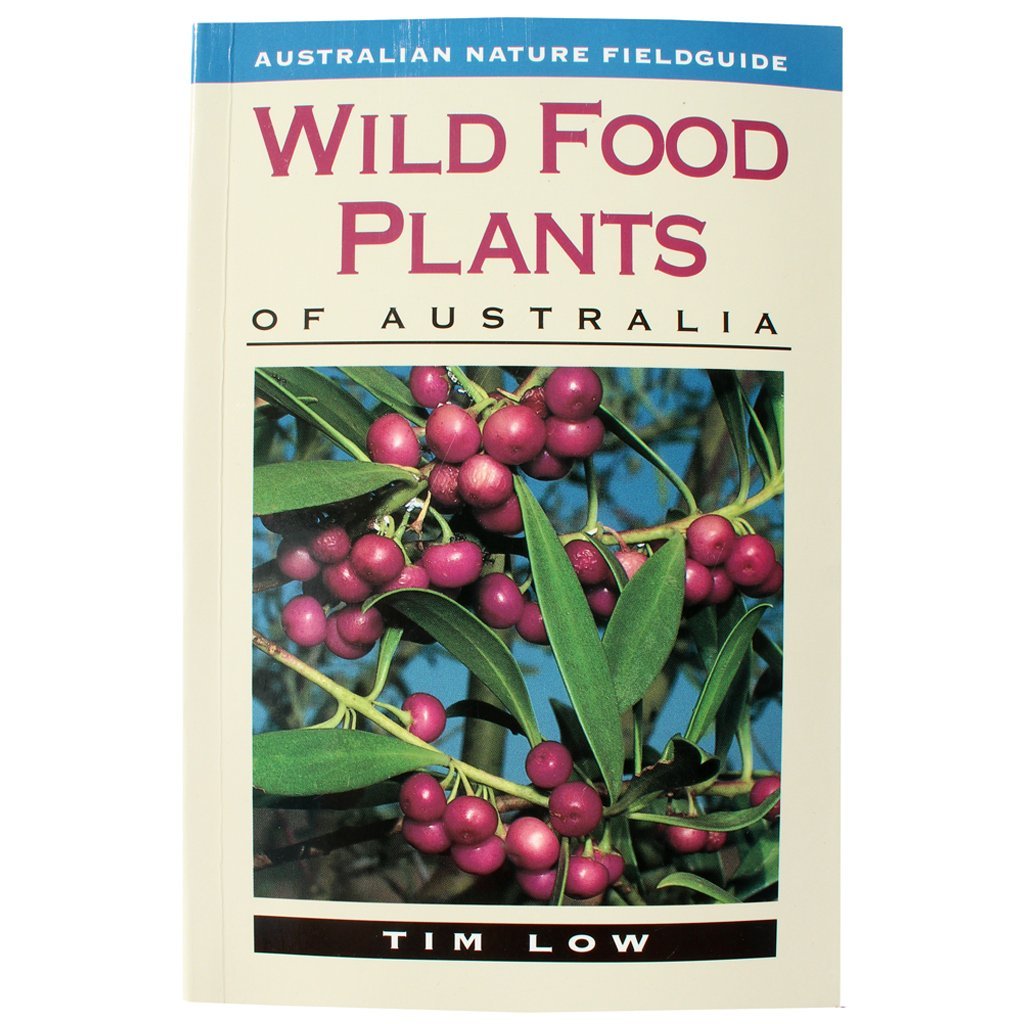 Wild Food Plants of Australia - Tim Low