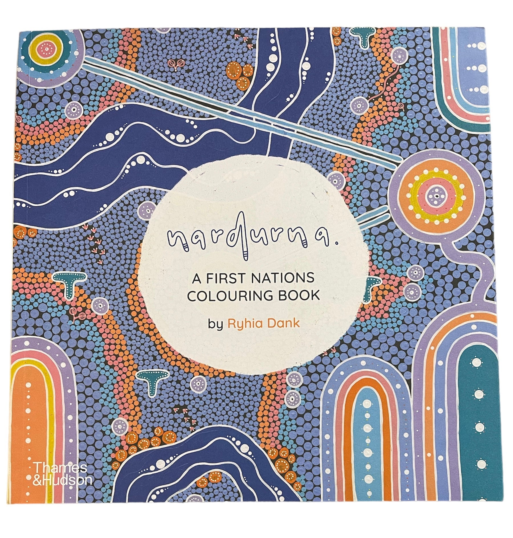 Nardurna: A First Nations Colouring Book - Ryhia Dank
