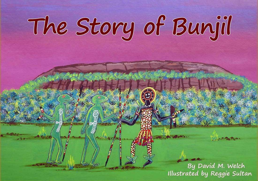 Hardcover Book - The Story of Bunjil - David Welch - Reggie Sultan