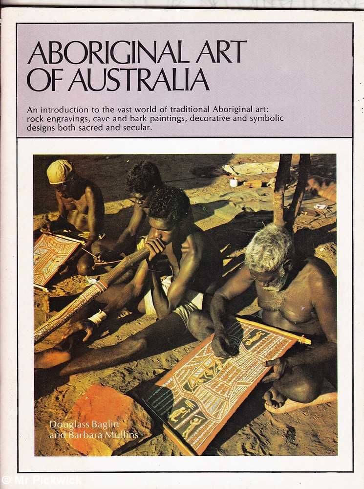 Aboriginal Art of Australia - Douglas Baglin and Barbara Mullins