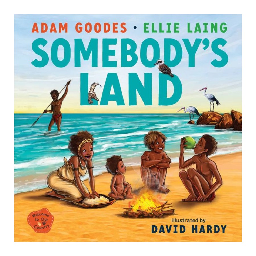 Hardcover Book - Somebody's Land - Adam Goodes & Ellie Laing