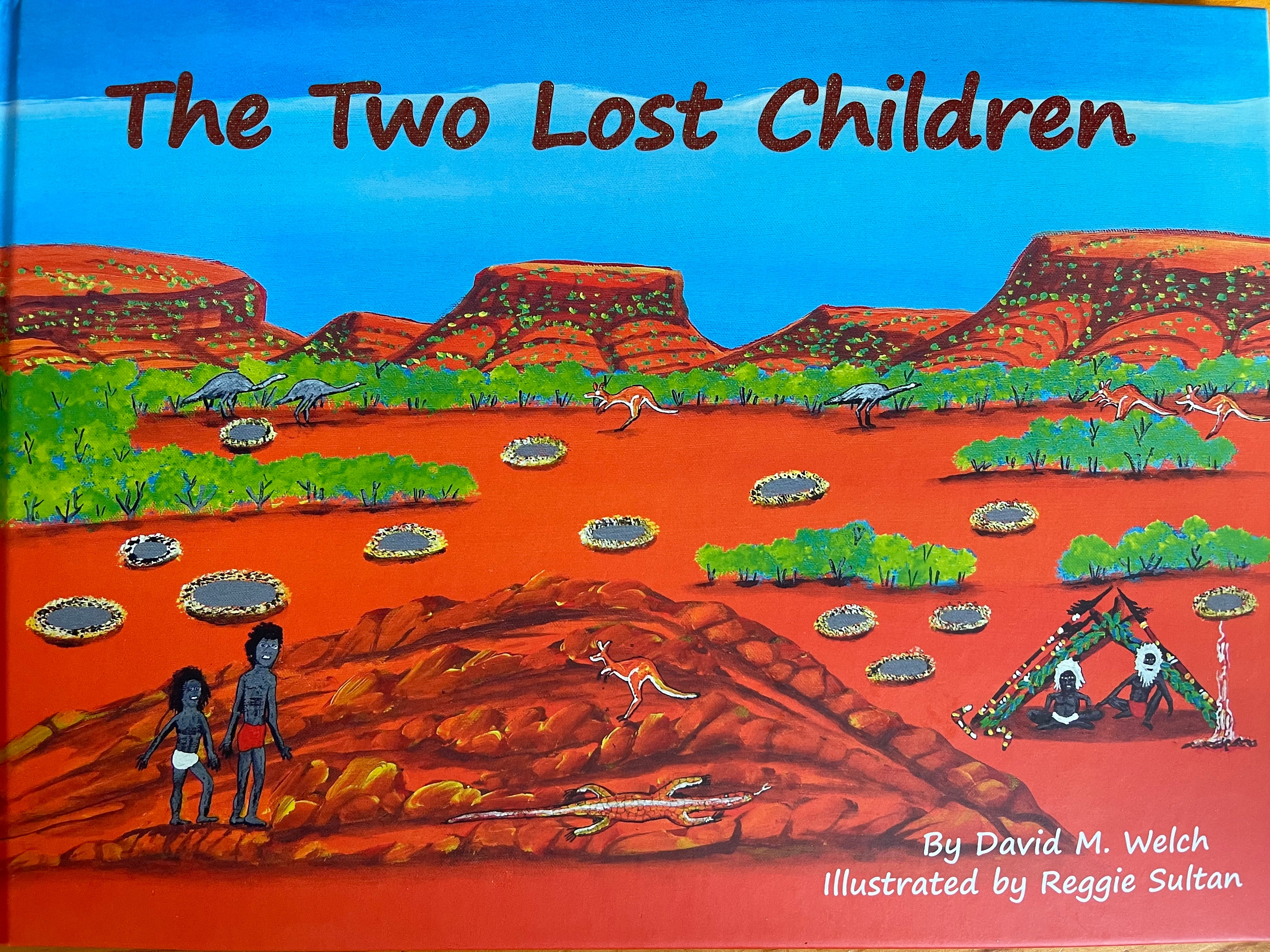 Hardcover Book - The Two Lost Children - David Welch - Reggie Sultan